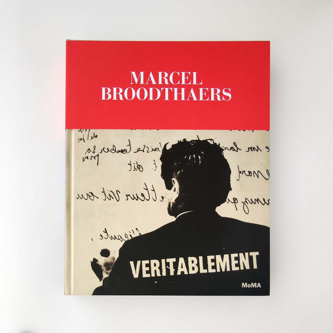 「Marcel Broodthaers」Edited by Christophe Cherix and Manuel J. Borja-Villel｜マルセル・ブロータス（英語）