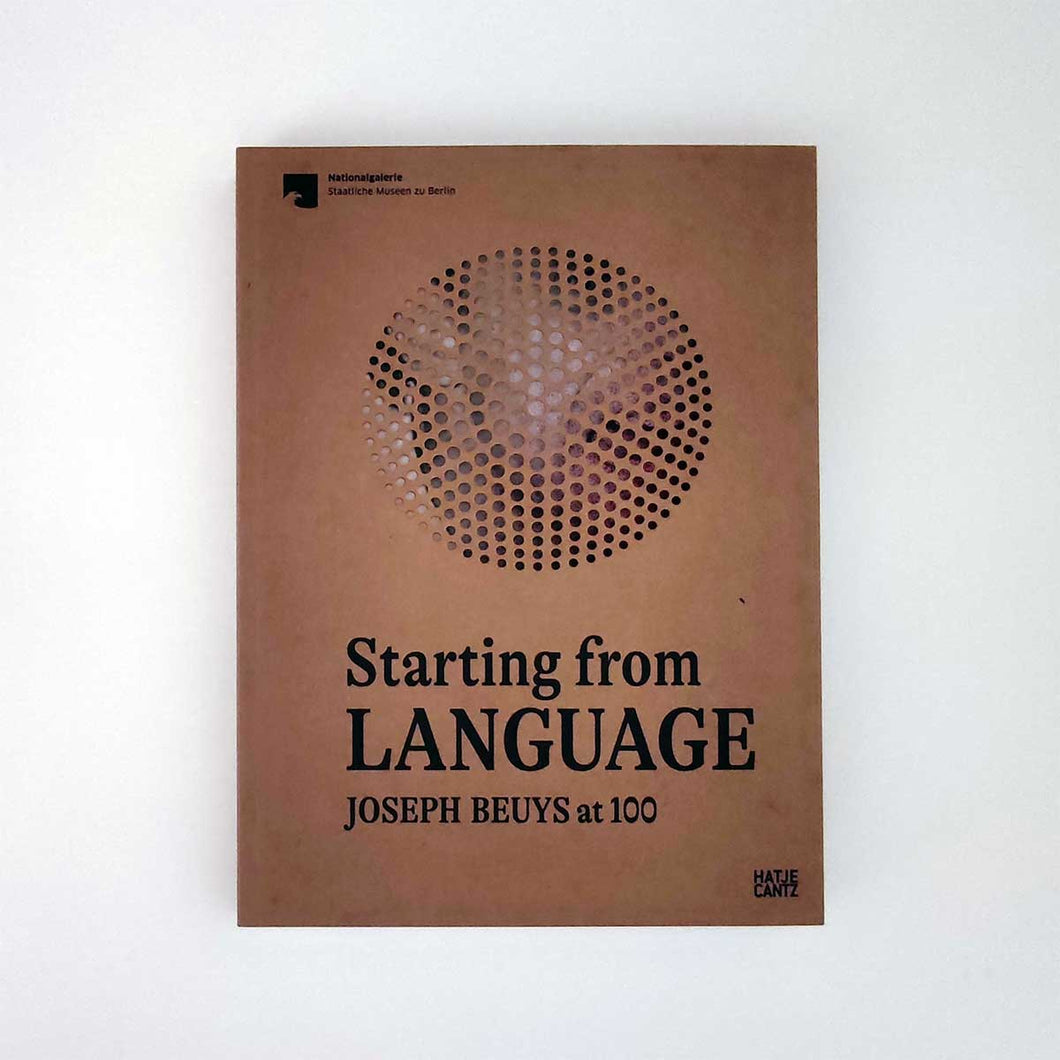Starting from Language: Joseph Beuys at 100  | ヨーゼフ・ボイス
