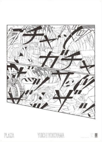 「PLAZA」POSTER4-横山裕一 ｜”PLAZA” Poster1 Yuichi YOKOYAMA
